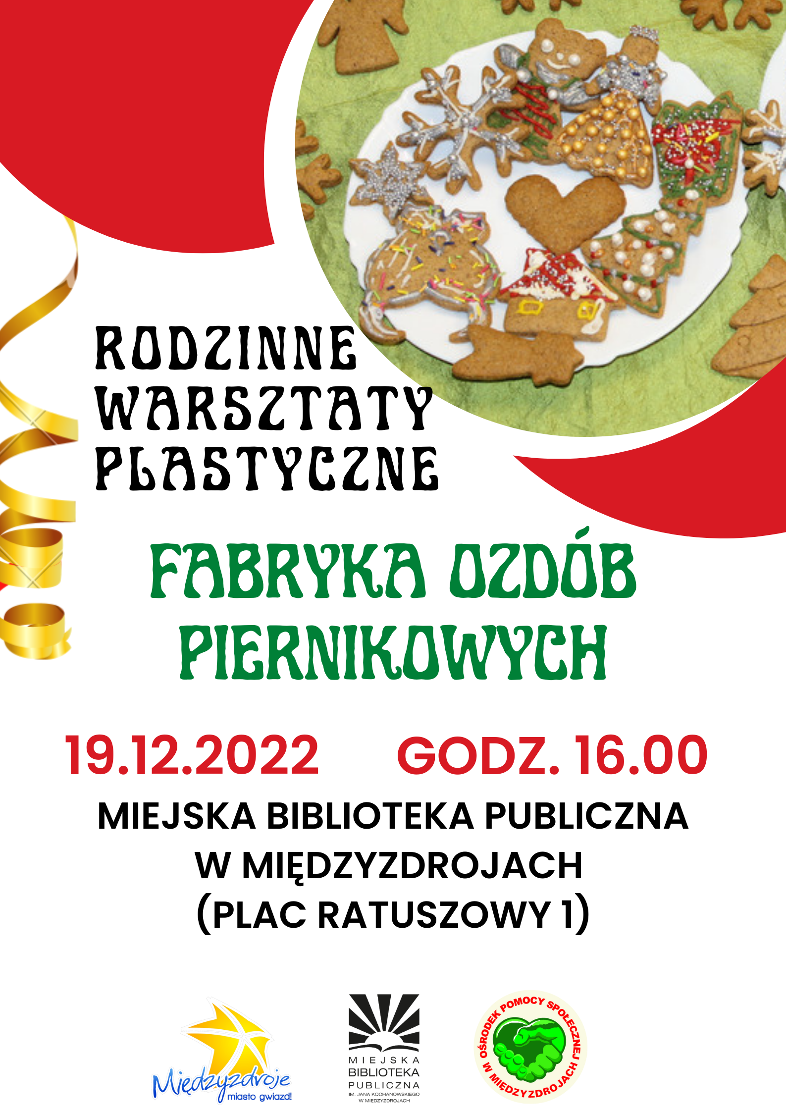 Rodzinne warsztaty plastyczne pt. ”Fabryka ozdób piernikowych” 19 grudnia 2022 r. - zapowiedź