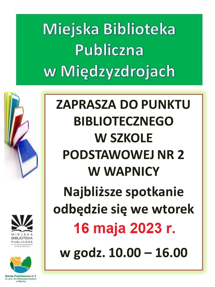 Punkt biblioteczny w Szkole Podstawowej nr 2 w Wapnicy 16 maja 2023 r. 