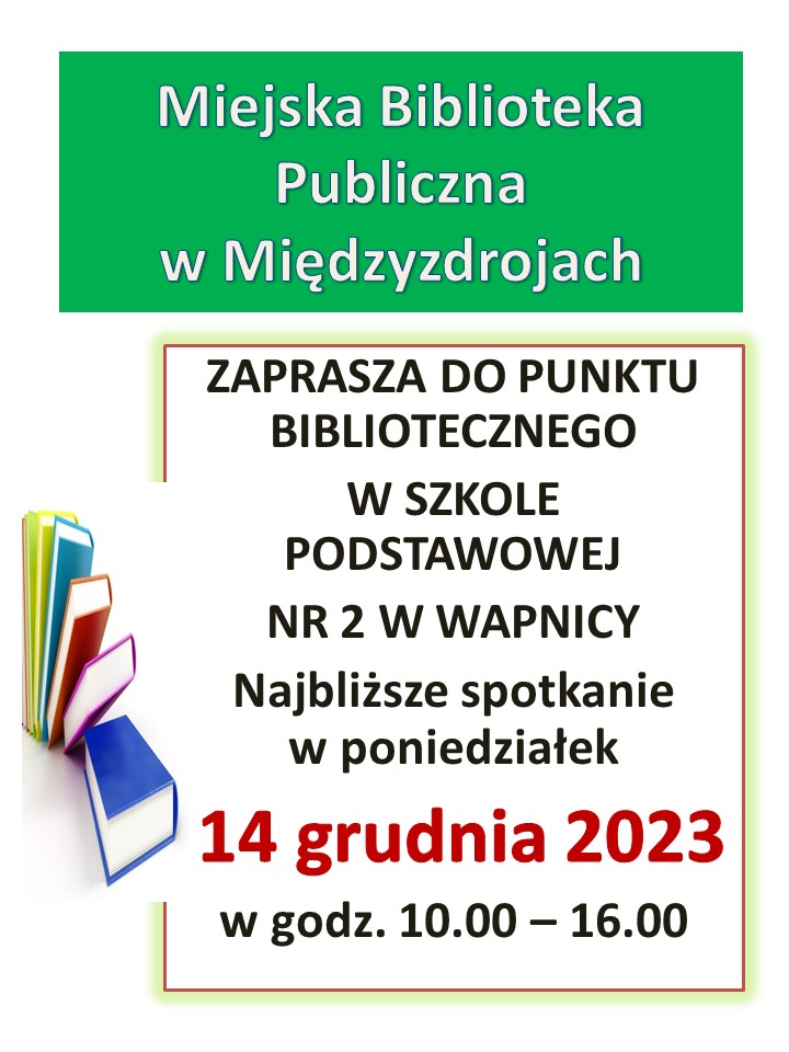  Punkt biblioteczny w Szkole Podstawowej nr 2 w Wapnicy - 14 grudnia 2023 r.