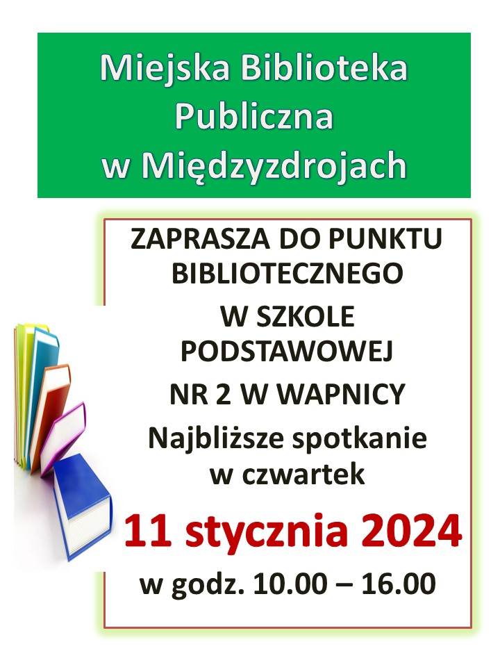 Punkt biblioteczny w Szkole Podstawowej nr 2 w Wapnicy 11 stycznia 2024 r. - zapowiedź